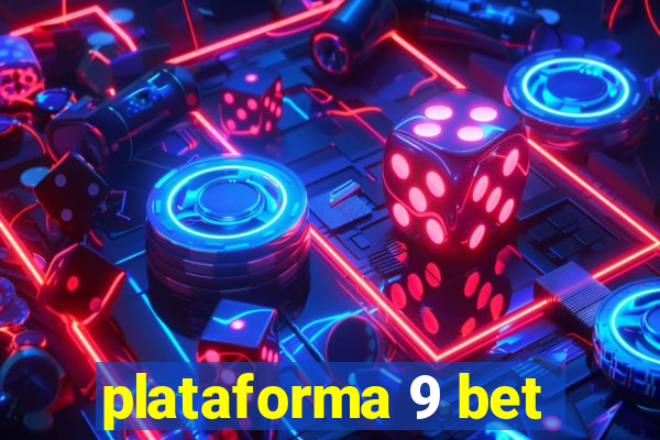 plataforma 9 bet